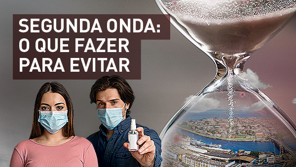 ESPECIAL PUBLICITÁRIO – Covid-19: O que fazer para evitar a segunda onda