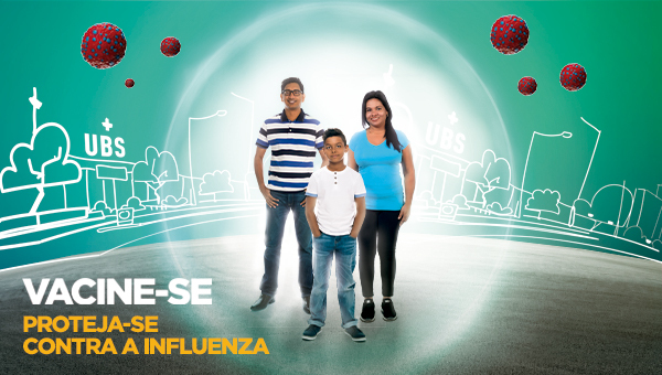 ESPECIAL PUBLICITÁRIO- Vacine-se e proteja-se contra a Influenza